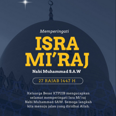 Selamat memperingati Isra Mi’raj Nabi Muhammad SAW