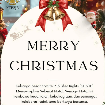 Keluarga besar Komite Publisher Rights (KTP2JB) Mengucapkan Selamat Hari Natal. Semoga Natal ini membawa kedamaian, kebahagiaan, dan semangat kolaborasi untuk terus berkarya bersama